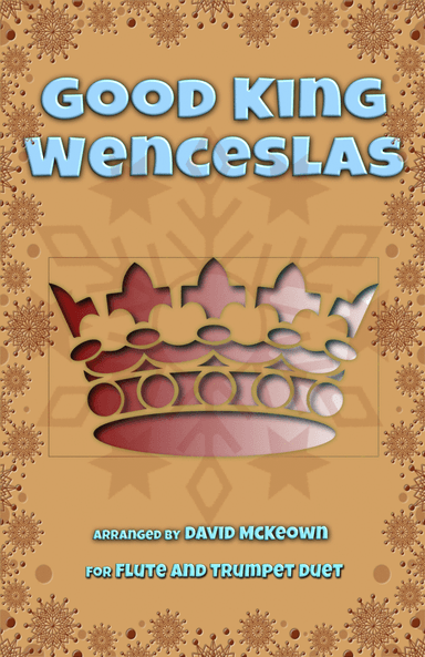 Good King Wenceslas, Jazz Style, for Flute and Trumpet Duet (arr. David McKeown)