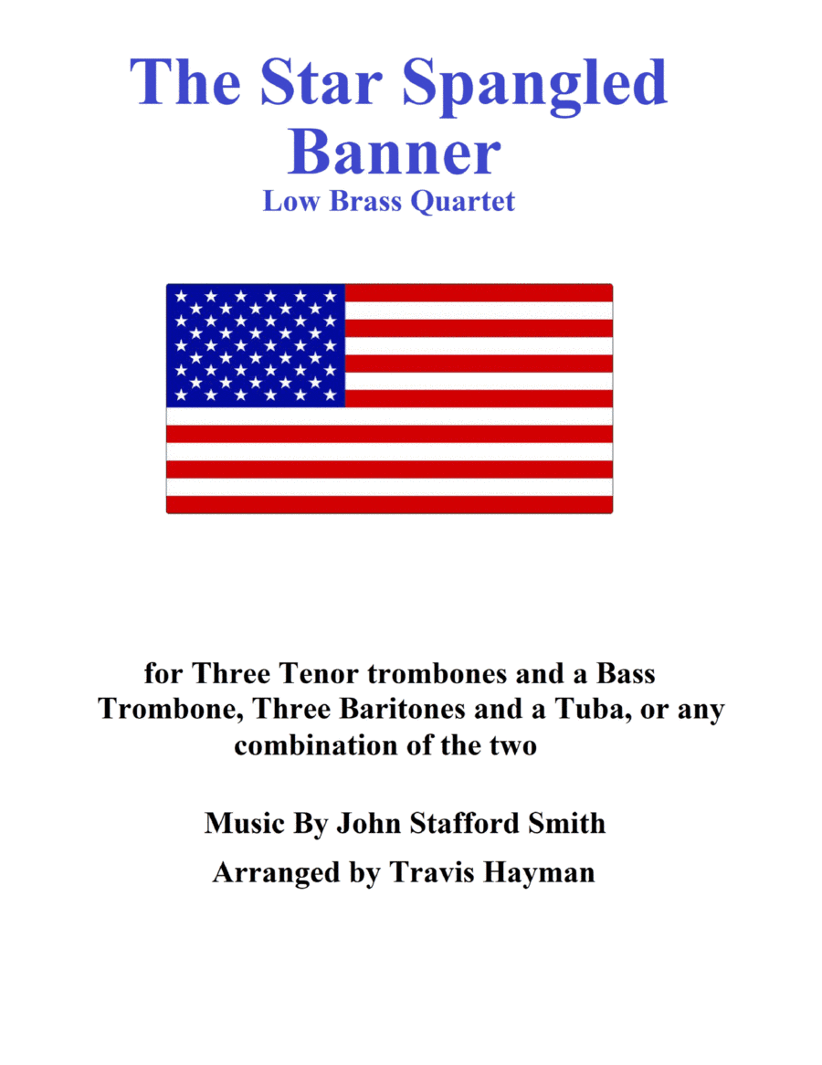 The Star Spangled Banner for Low Brass Quartet (arr. Travis Hayman)