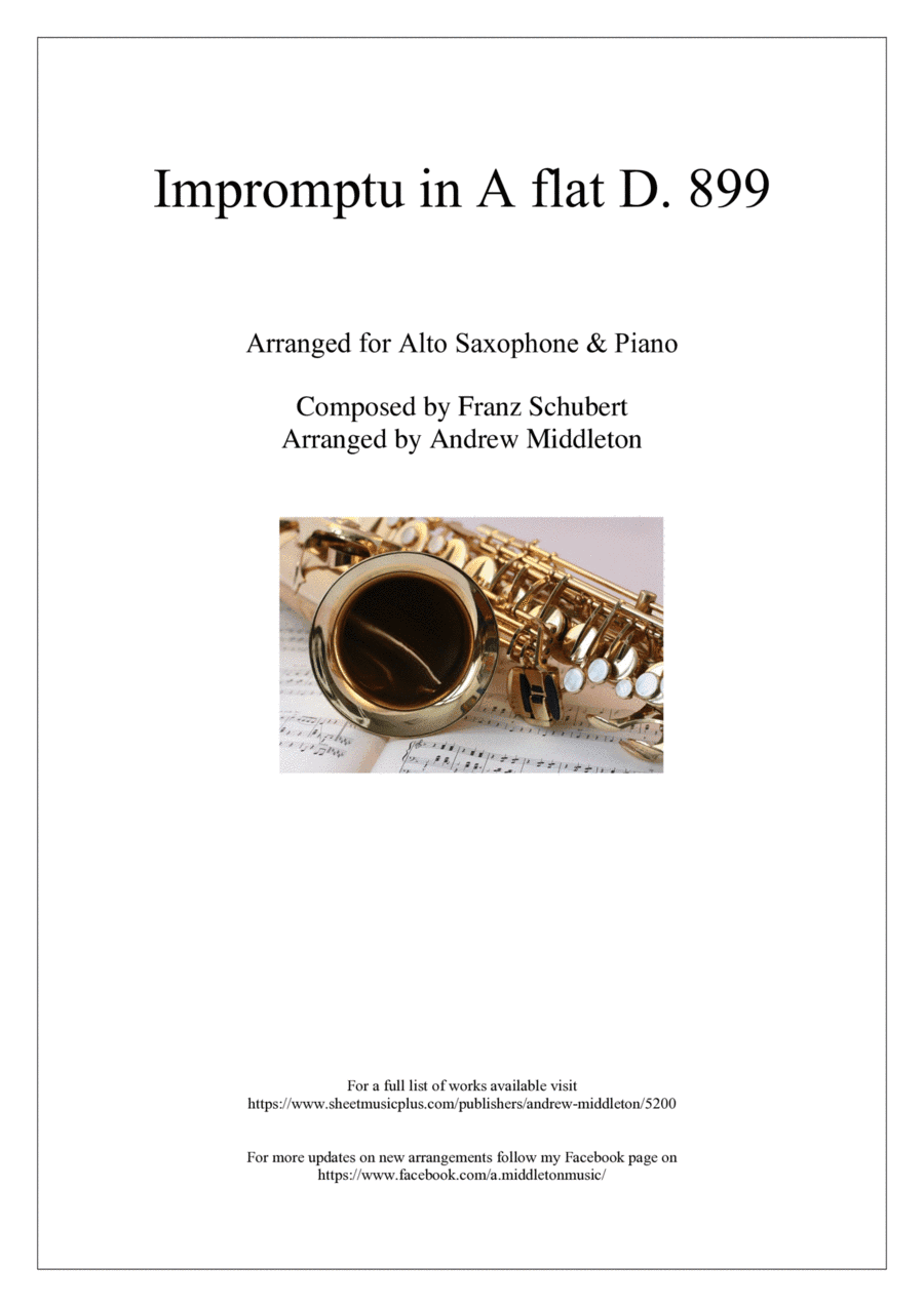 Impromtu in G Flat D.899 arranged for Alto Saxophone and Piano (arr. Andrew Middleton)