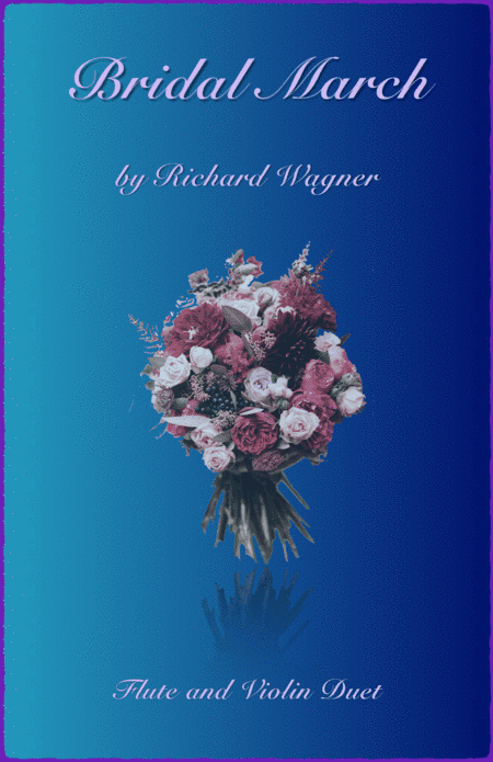 Bridal March, "Here Comes The Bride", Flute and Violin Duet (arr. David McKeown)