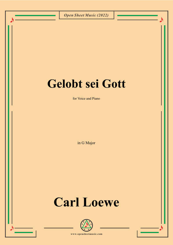 Loewe-Gelobt sei Gott,in G Major,for Voice and Piano (arr. OSM Press)