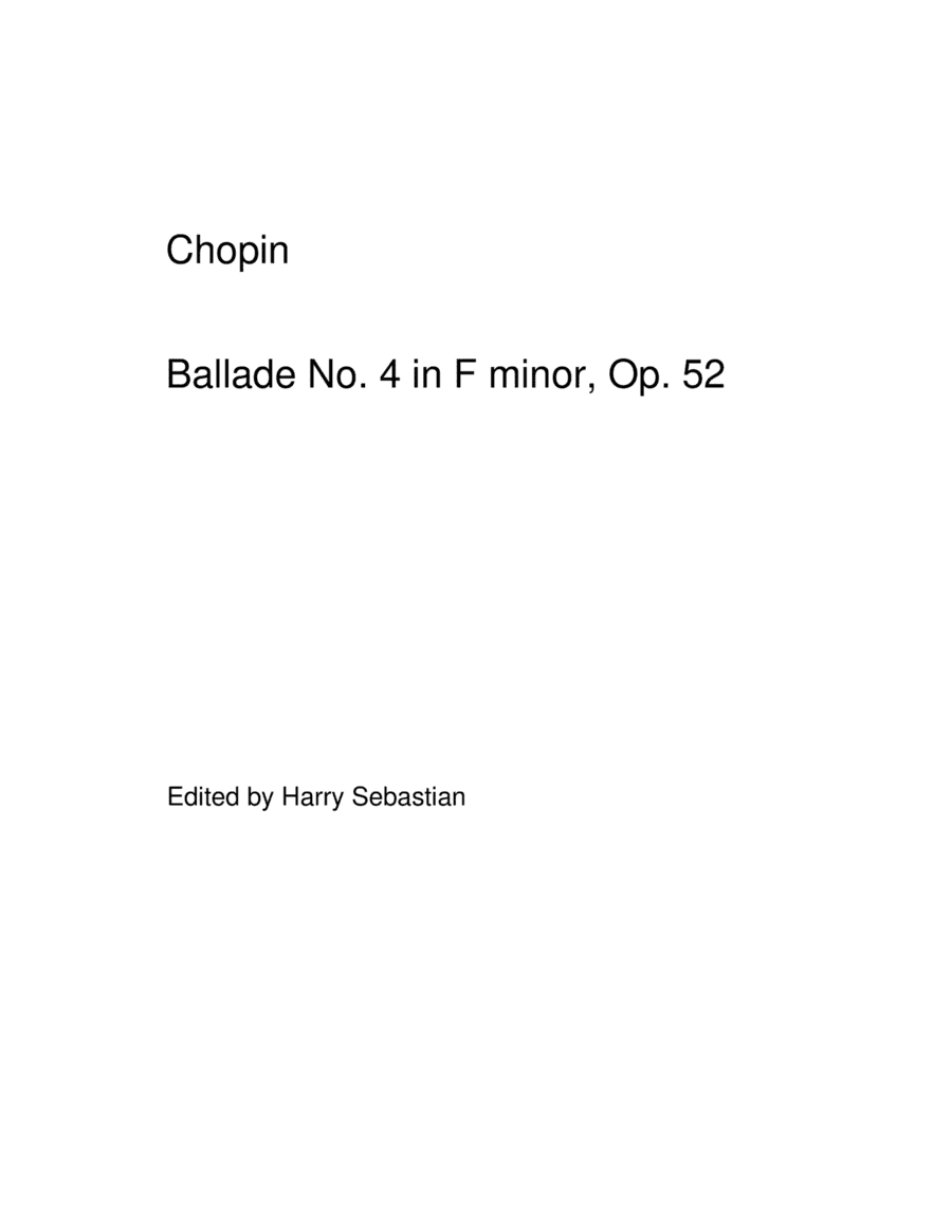 Chopin - Ballade No. 4 in F minor, Op. 52 (arr. Harry Sebastian)