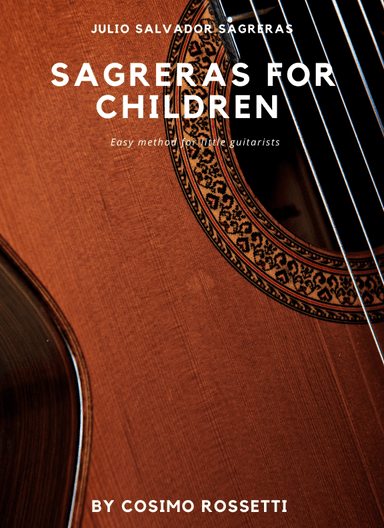 Sagreras for children (arr. Cosimo Rossetti)