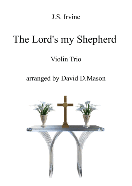 The Lord's my Shepherd (arr. David D. Mason)