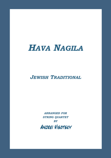 Hava Nagila (arr. Andrei Visotsky)