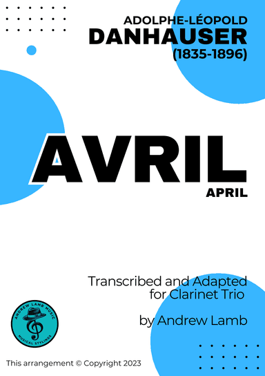 Avril (for Clarinet Trio) (arr. Andrew Lamb)