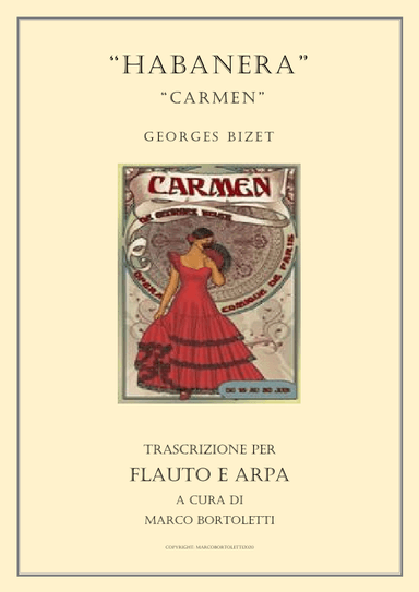 Carmen "Habanera" trascription for Flute and Harp (arr. Mr.Marco Bortoletti)