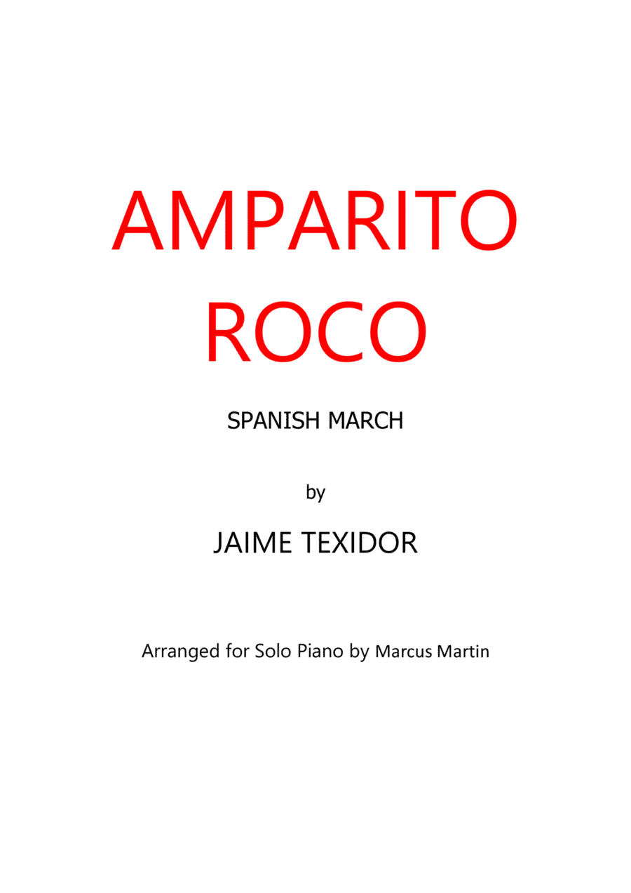 Amparito Roca for solo Piano (arr. Marcus Martin)