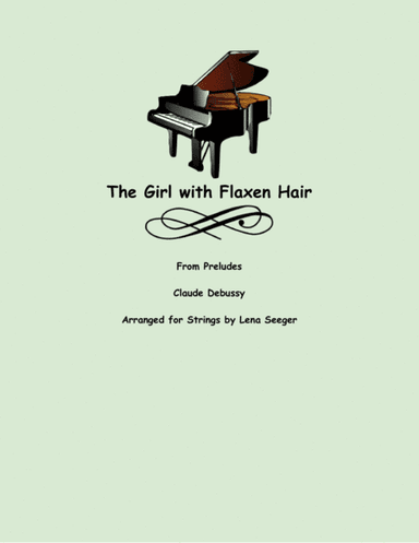 The Girl with Flaxen Hair (arr. Lena Seeger)