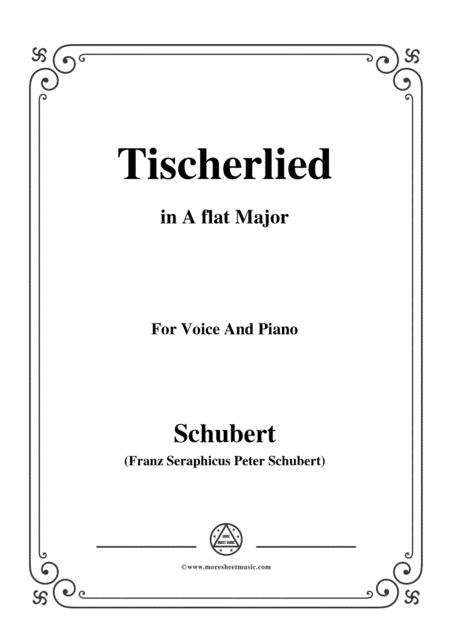 Schubert-Tischerlied,in A flat Major,for Voice&Piano (arr. MSM)