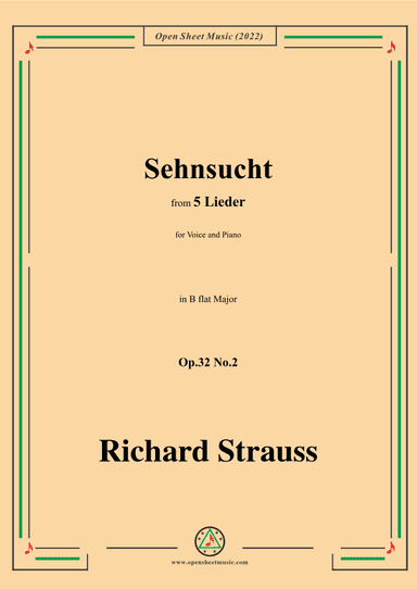 Richard Strauss-Sehnsucht,in B flat Major,Op.32 No.2 (arr. OSM Press)