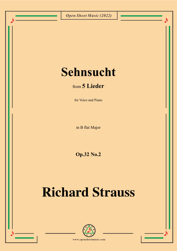 Richard Strauss-Sehnsucht,in B flat Major,Op.32 No.2 (arr. OSM Press)