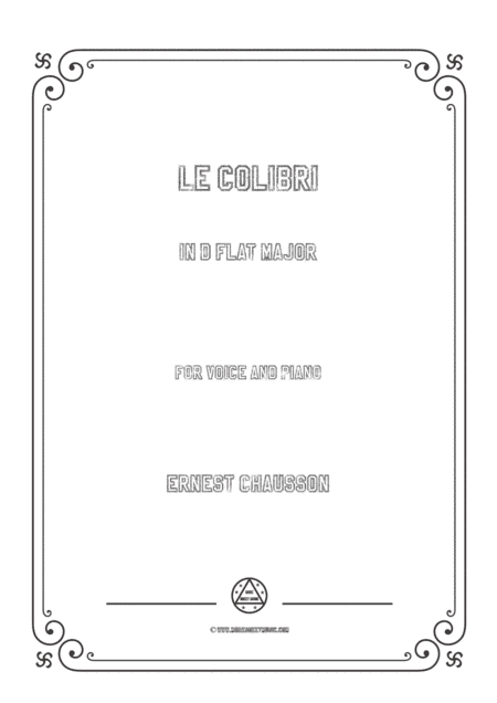 Chausson-Le colibri in D flat Major,for voice and piano (arr. MSM)