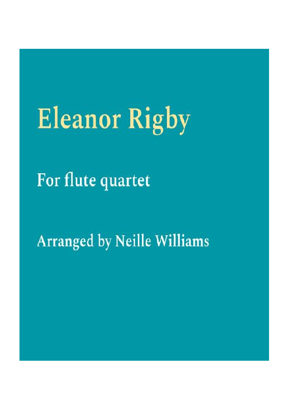 Eleanor Rigby (arr. Neille Williams)