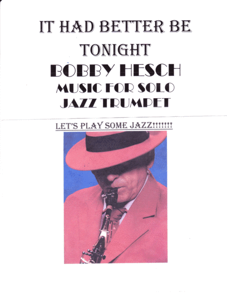 It Had Better Be Tonight (arr. Bobby Hesch)