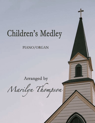 Children's Medley--Piano/Organ Duet.pdf (arr. Marilyn Thompson)