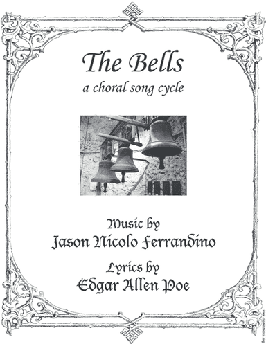 The Bells: A Choral Song Cycle