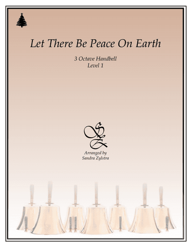 Let There Be Peace On Earth (arr. Sandra Zylstra)