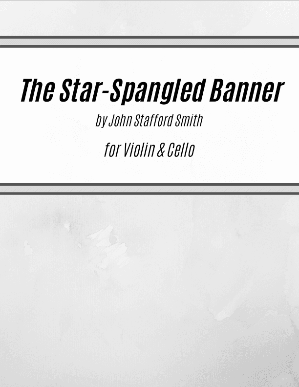 The Star-Spangled Banner (for Violin and Cello) (arr. Kenneth Pasciak)