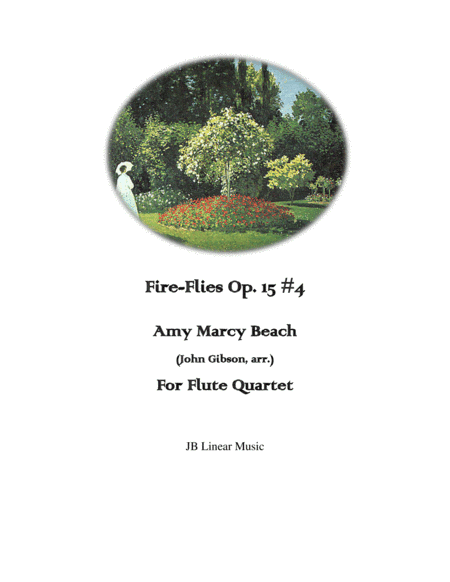 Amy Beach - Fire Flies - set for Flute Quartet (arr. John Gibson)