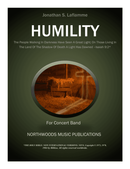 Humility, The People Walking in Darkness Have Seen a Great Light!