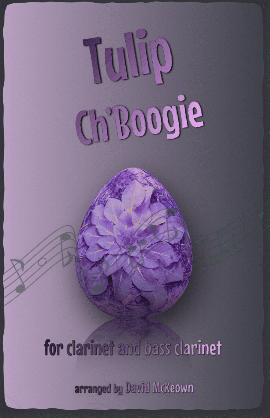The Tulip Ch'Boogie for Clarinet and Bass Clarinet Duet
