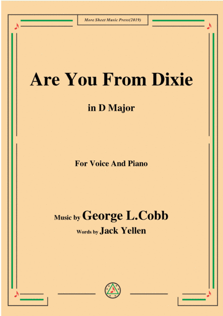 George L. Cobb-Are You From Dixie,in D Major,for Voice&Piano (arr. MSM)
