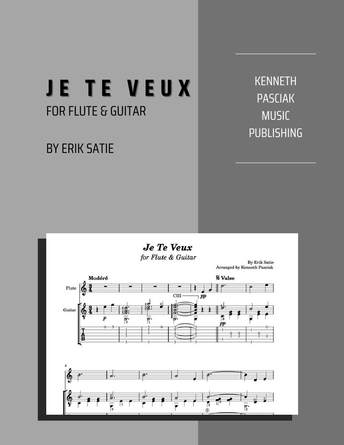 Je Te Veux (for Flute or Violin and Guitar) (arr. Kenneth Pasciak)