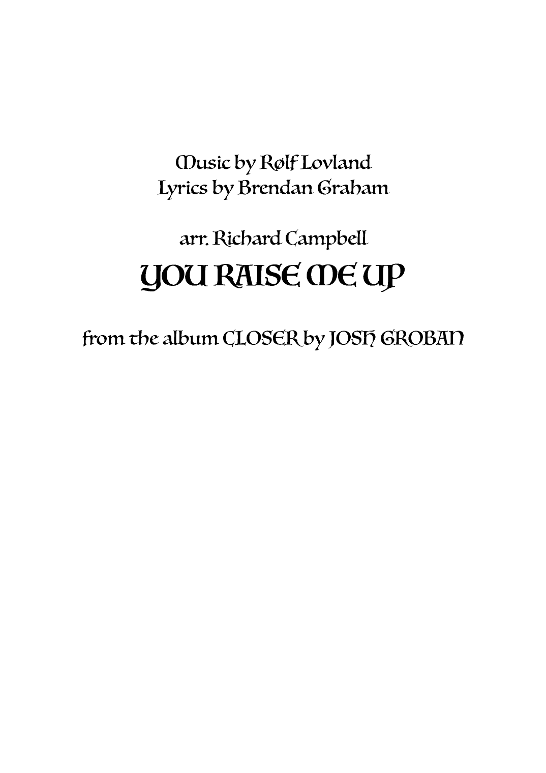 You Raise Me Up (arr. Richard Campbell)