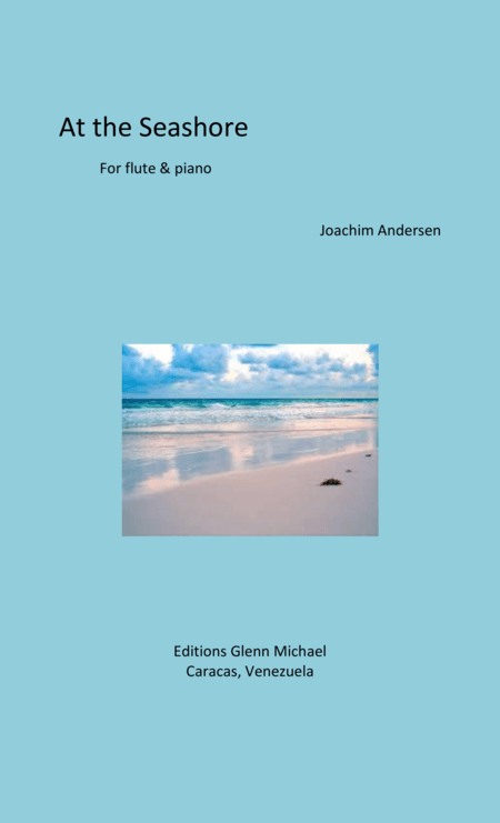 At the seashore for flute & piano (arr. Editions Glenn Michael, Caracas, Venezuela)