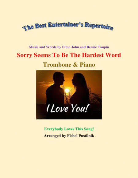 Sorry Seems To Be The Hardest Word (arr. Fishel Pustilnik)