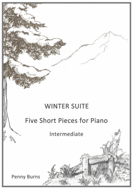 Winter Suite: Five short pieces for piano