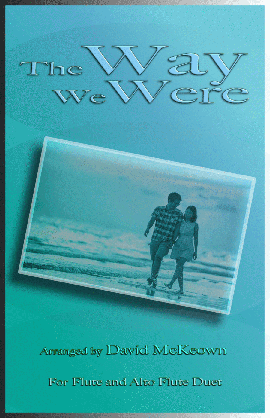 The Way We Were (arr. David McKeown)