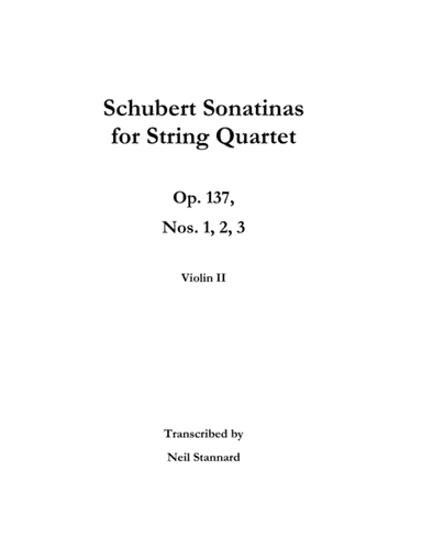 Schubert Sonatinas Op. 137 for String Quartet VIOLIN II (arr. Neil Stannard)