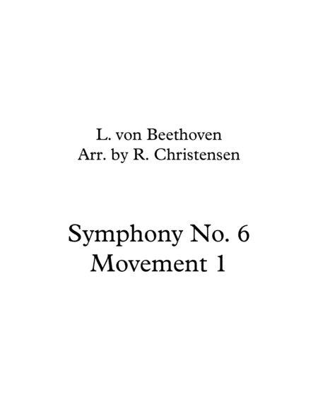 Beethoven Symphony No. 6 Mvt. 1 for Brass Quintet (arr. Ryan Christensen)