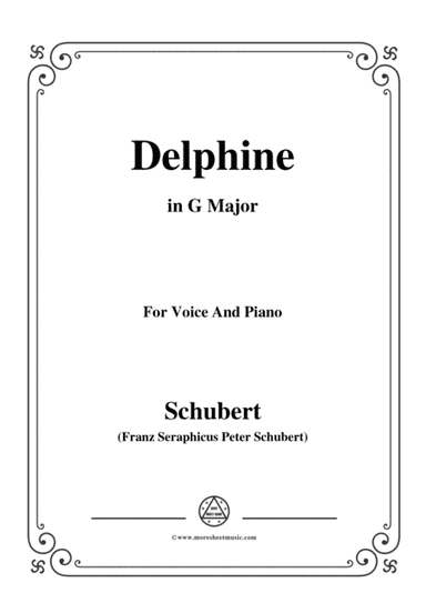 Schubert-Delphine in G Major,for voice and piano (arr. MSM)