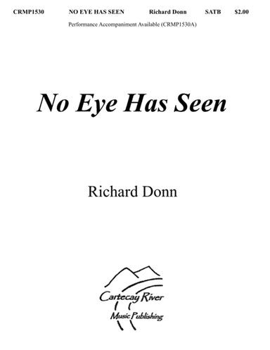 NO EYE HAS SEEN