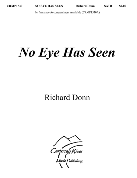 NO EYE HAS SEEN