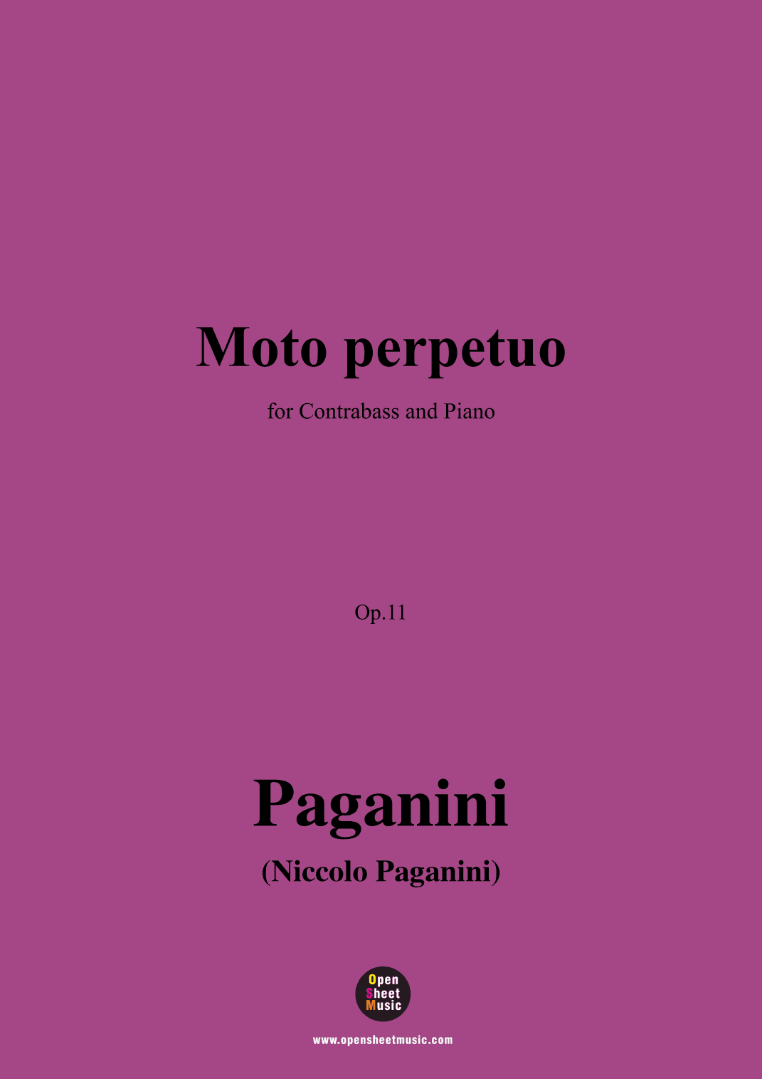 Paganini-Moto perpetuo,Op.11,for Contrabass and Piano (arr. OSM Press)