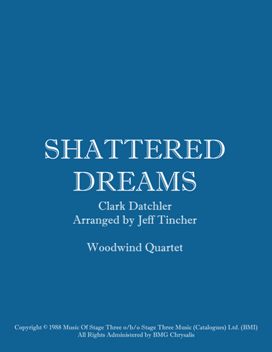 Shattered Dreams (arr. Jeff Tincher)