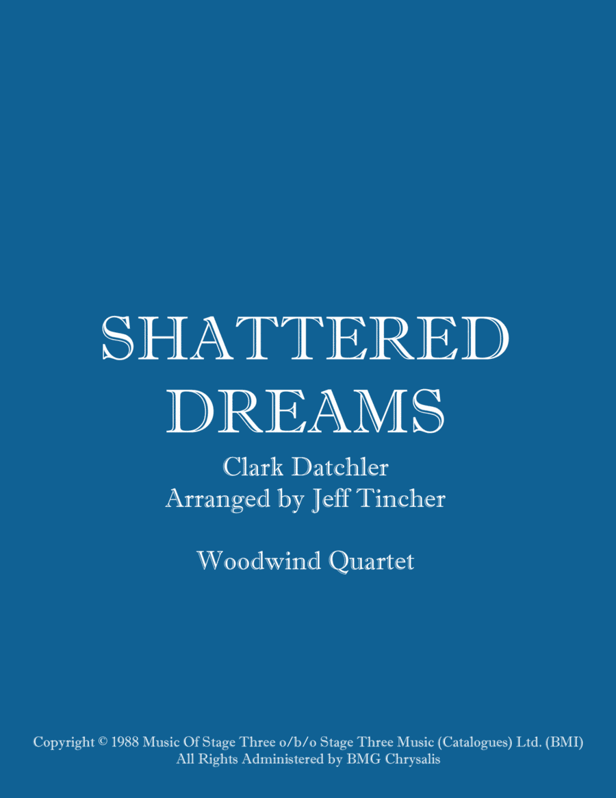 Shattered Dreams (arr. Jeff Tincher)