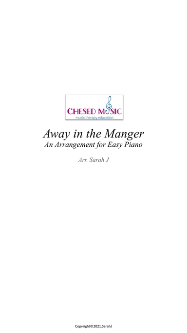 Away in the Manger ( an arrangement for easy piano) (arr. Sarah J)