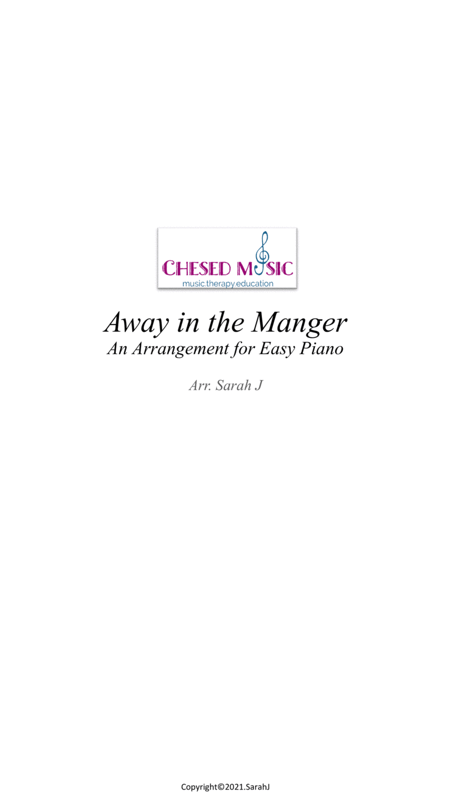 Away in the Manger ( an arrangement for easy piano) (arr. Sarah J)