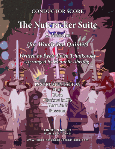 The Nutcracker Suite - 2. Marche (for Woodwind Quintet) (arr. Kenneth Abeling)