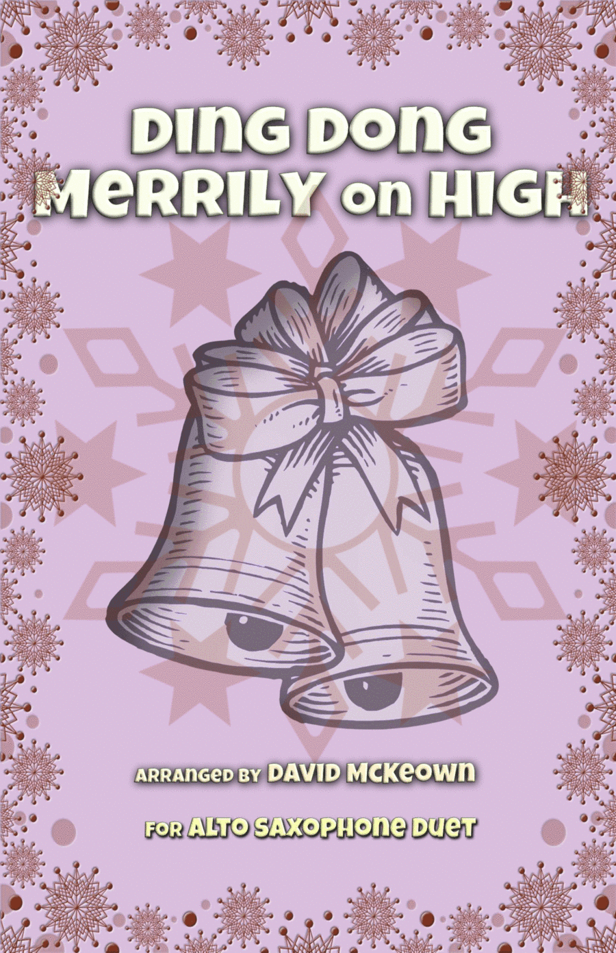 Ding Dong Merrily on High, Jazz Style, for Alto Saxophone Duet (arr. David McKeown)