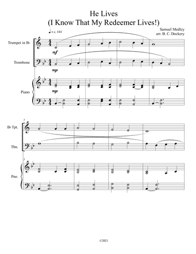 He Lives (I Know That My Redeemer Lives) for trumpet and trombone duet with piano accompaniment (arr. B. C. Dockery)