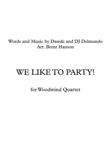 We Like To Party! (arr. Brent Hanson)