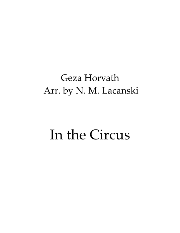 In the Circus (arr. Nick M Lacanski)