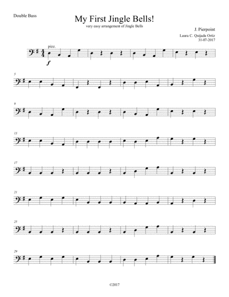 My First Jingle Bells! Easy, open strings and first finger. DOUBLE BASS PART (arr. Laura C. Quijada Ortíz)