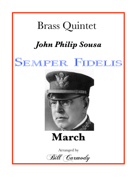 Semper Fidelis (arr. Bill Carmody)